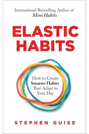 Elastic Habits