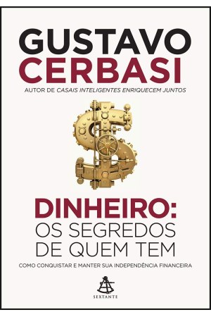 Dinheiro: Os Segredos de Quem Tem